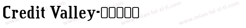 Credit Valley字体转换